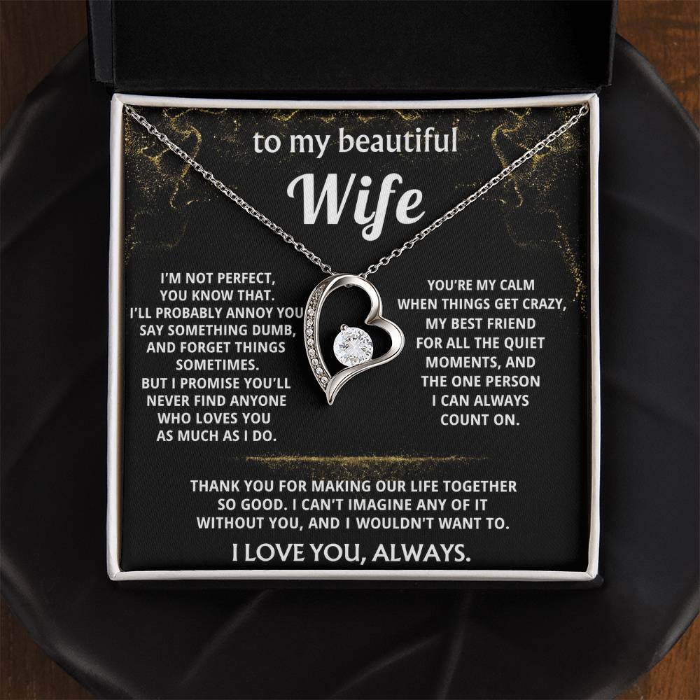 To My Wife, You make my life so good.