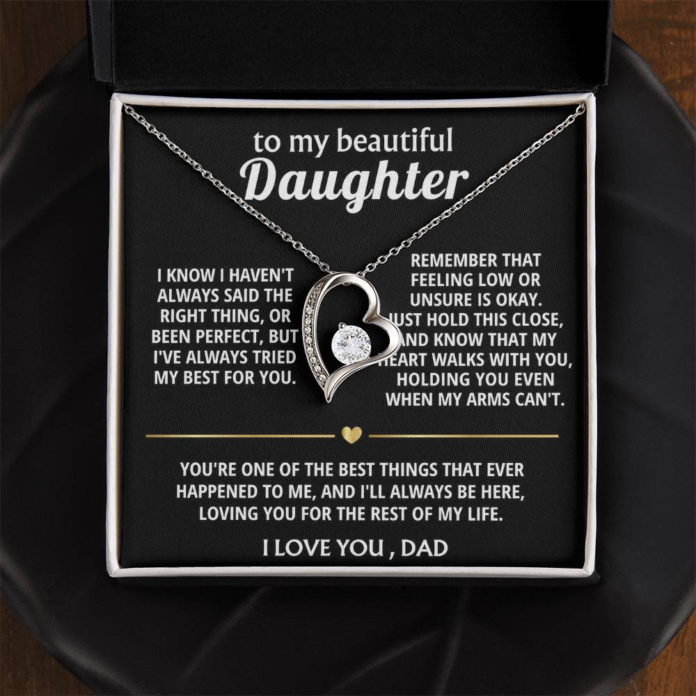 To My Beautiful Daughter, My heart always walks with you.