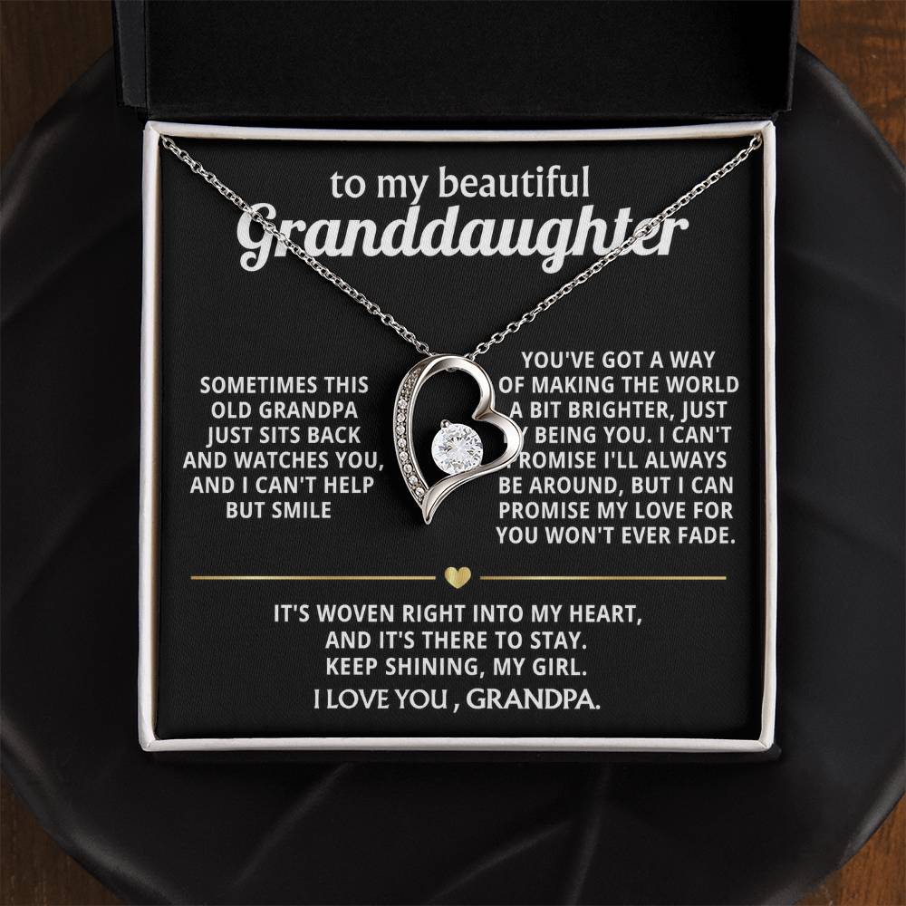 To My Dearest Granddaughter, You make this grandpa so happy.