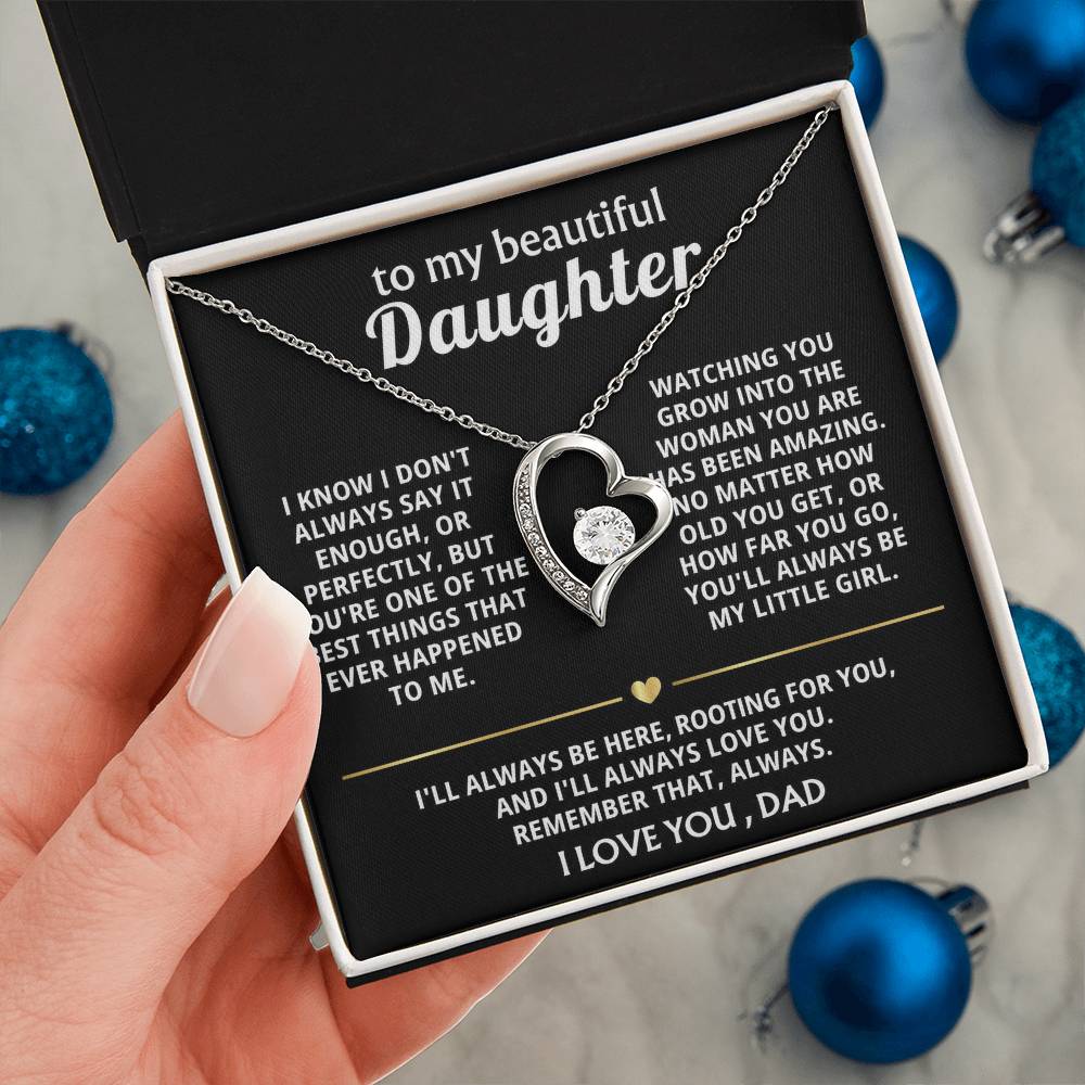 To My Beautiful Daughter, I love watching you grow.