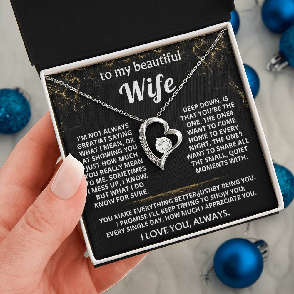 To My Wife, You make my world better.