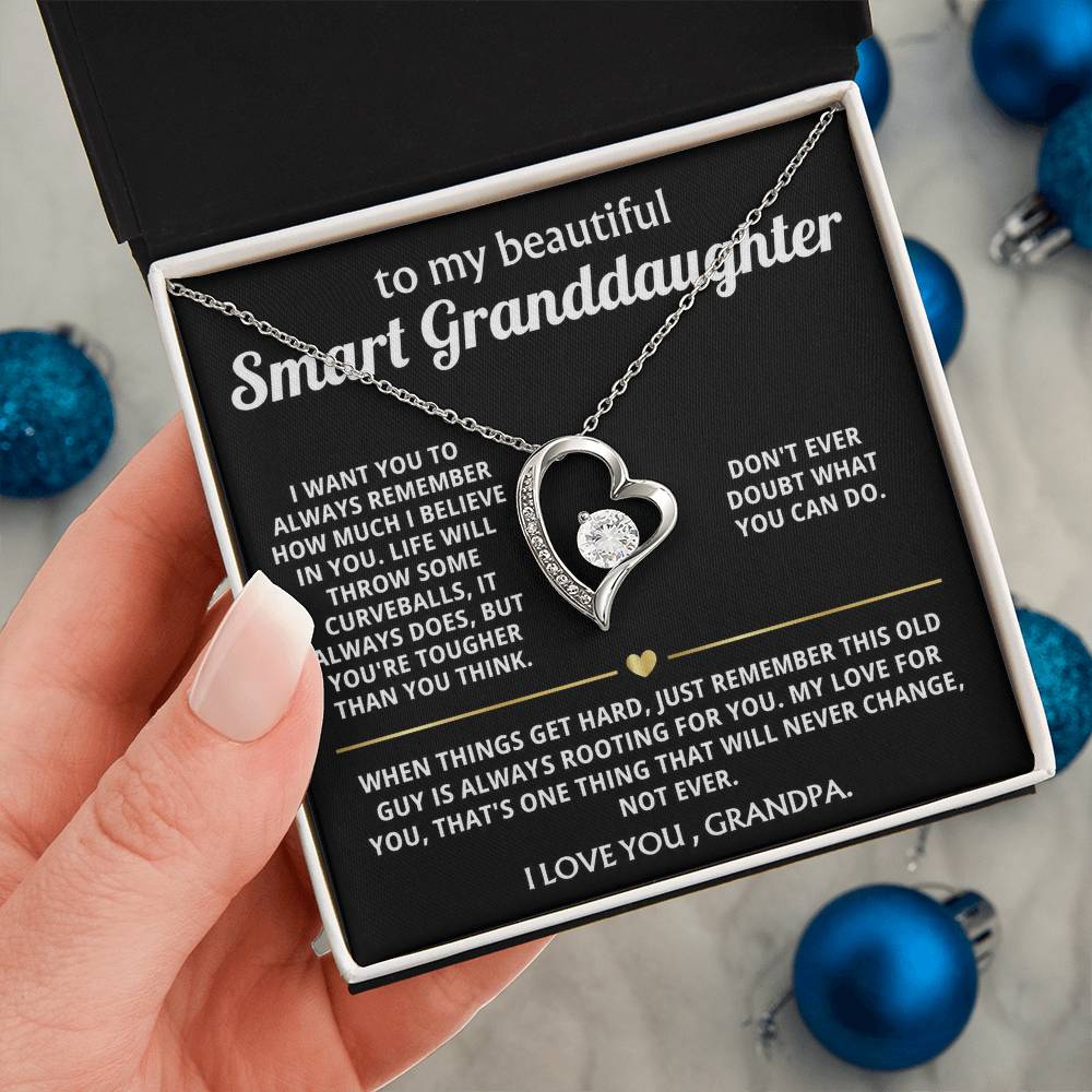 To My Smart Granddaughter, I'm always rooting for you.