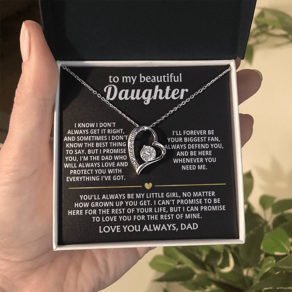 To My Beautiful Daughter, I'll always love and protect my girl.