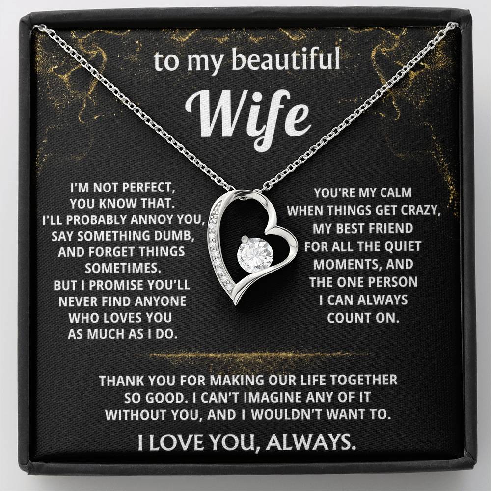 To My Wife, You make my life so good.