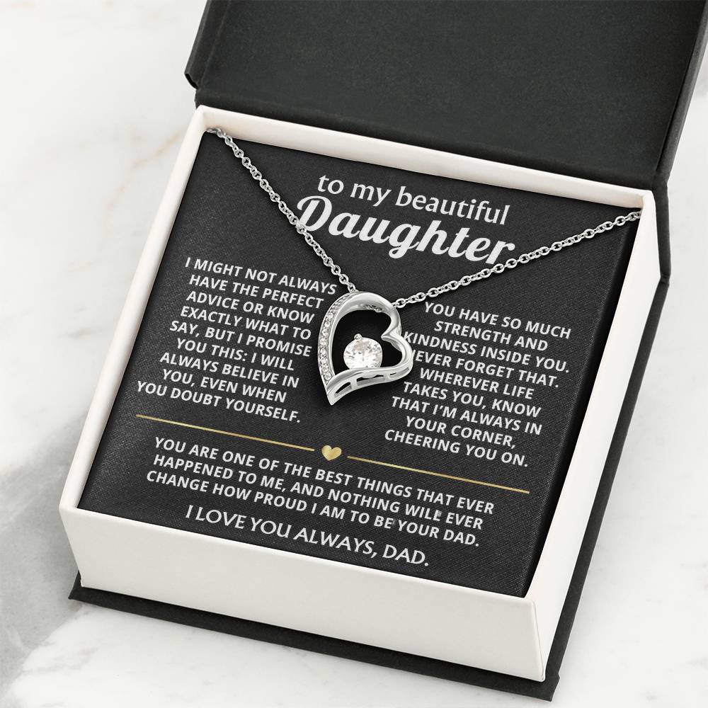 To My Beautiful Daughter, I'm so proud to be your Dad.