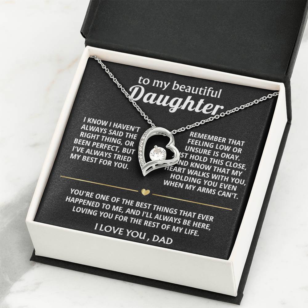 To My Beautiful Daughter, My heart always walks with you.