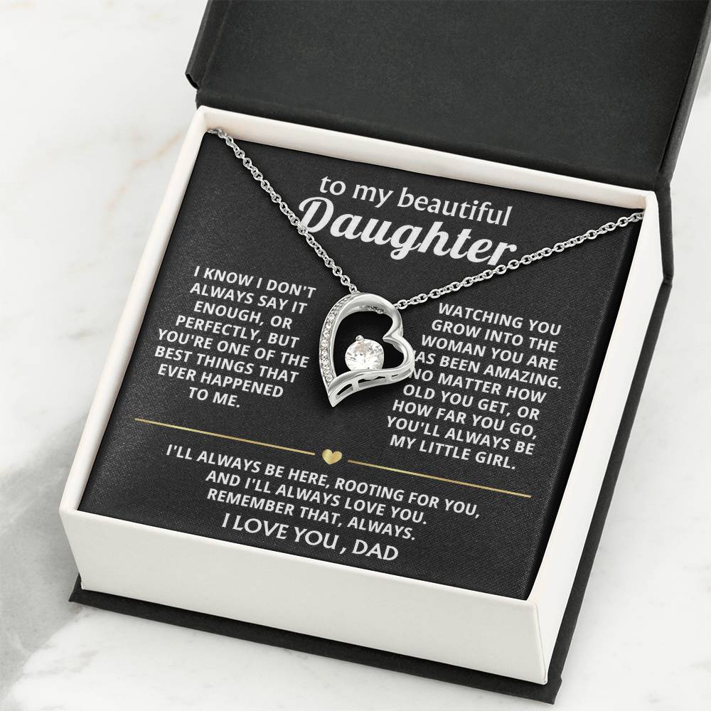 To My Beautiful Daughter, I love watching you grow.