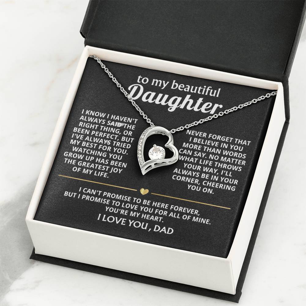 To My Beautiful Daughter, You're my heart, always and forever.