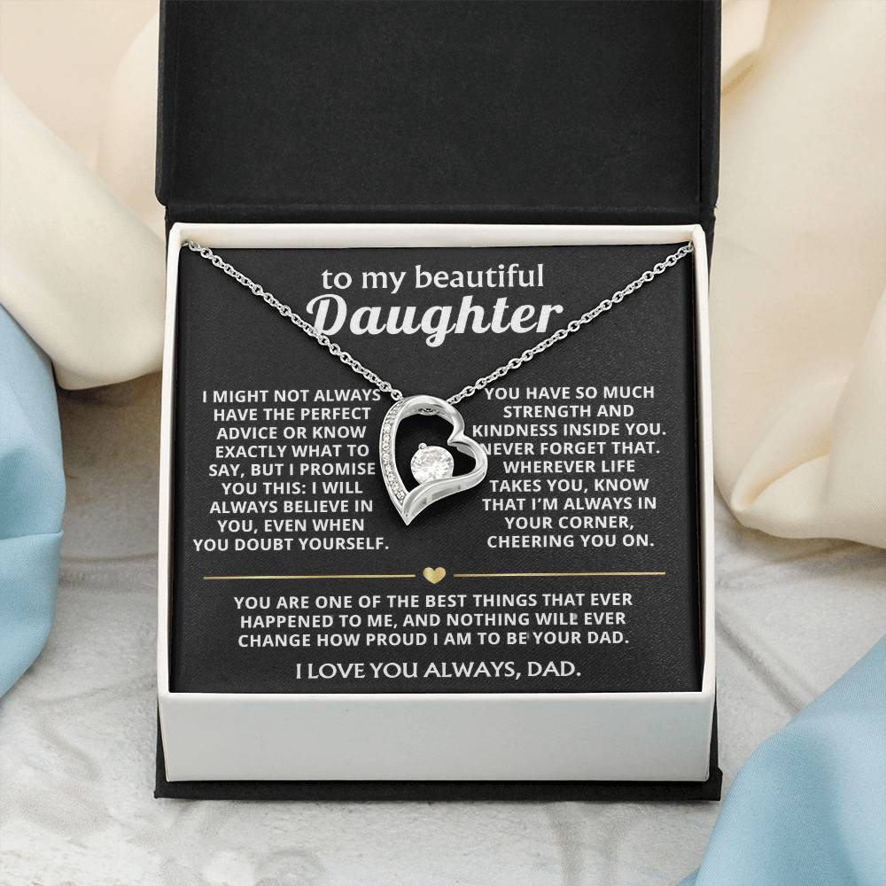To My Beautiful Daughter, I'm so proud to be your Dad.