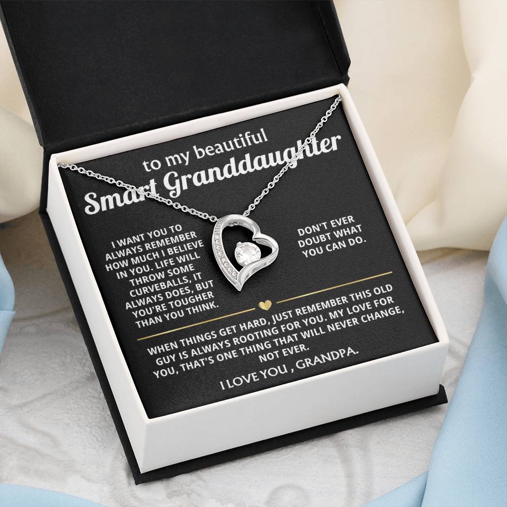 To My Smart Granddaughter, I'm always rooting for you.