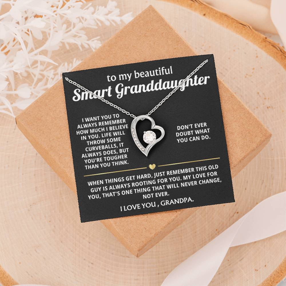 To My Smart Granddaughter, I'm always rooting for you.