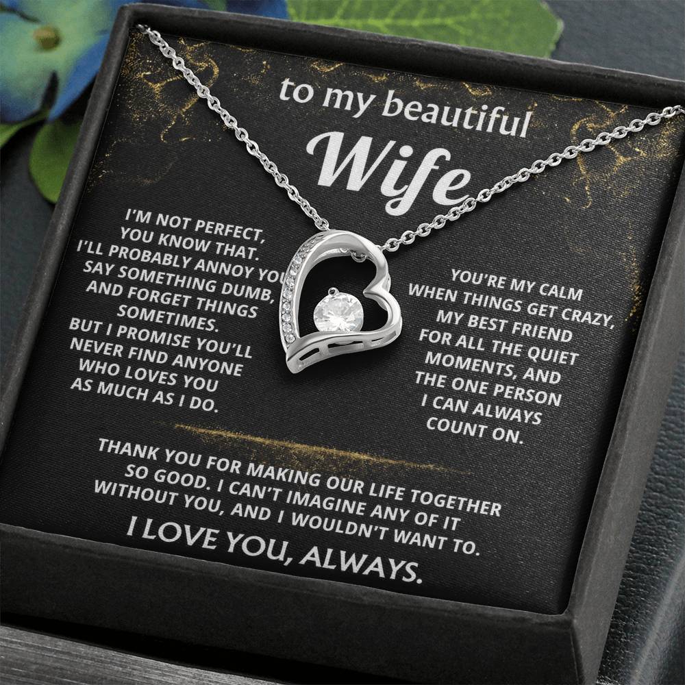 To My Wife, You make my life so good.