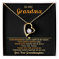 To my Grandma, your wisdom is a gift I carry in my heart - From Granddaughter