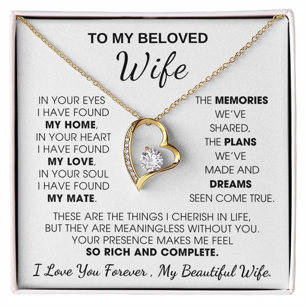 To My Beloved Wife, Your presence makes me feel so rich and complete