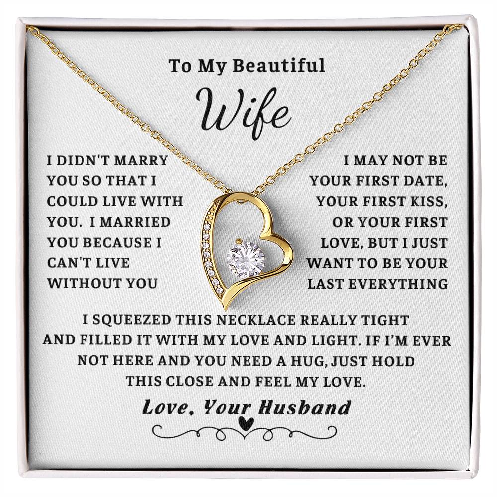 To My Beautiful Wife, just hold this close and feel my love