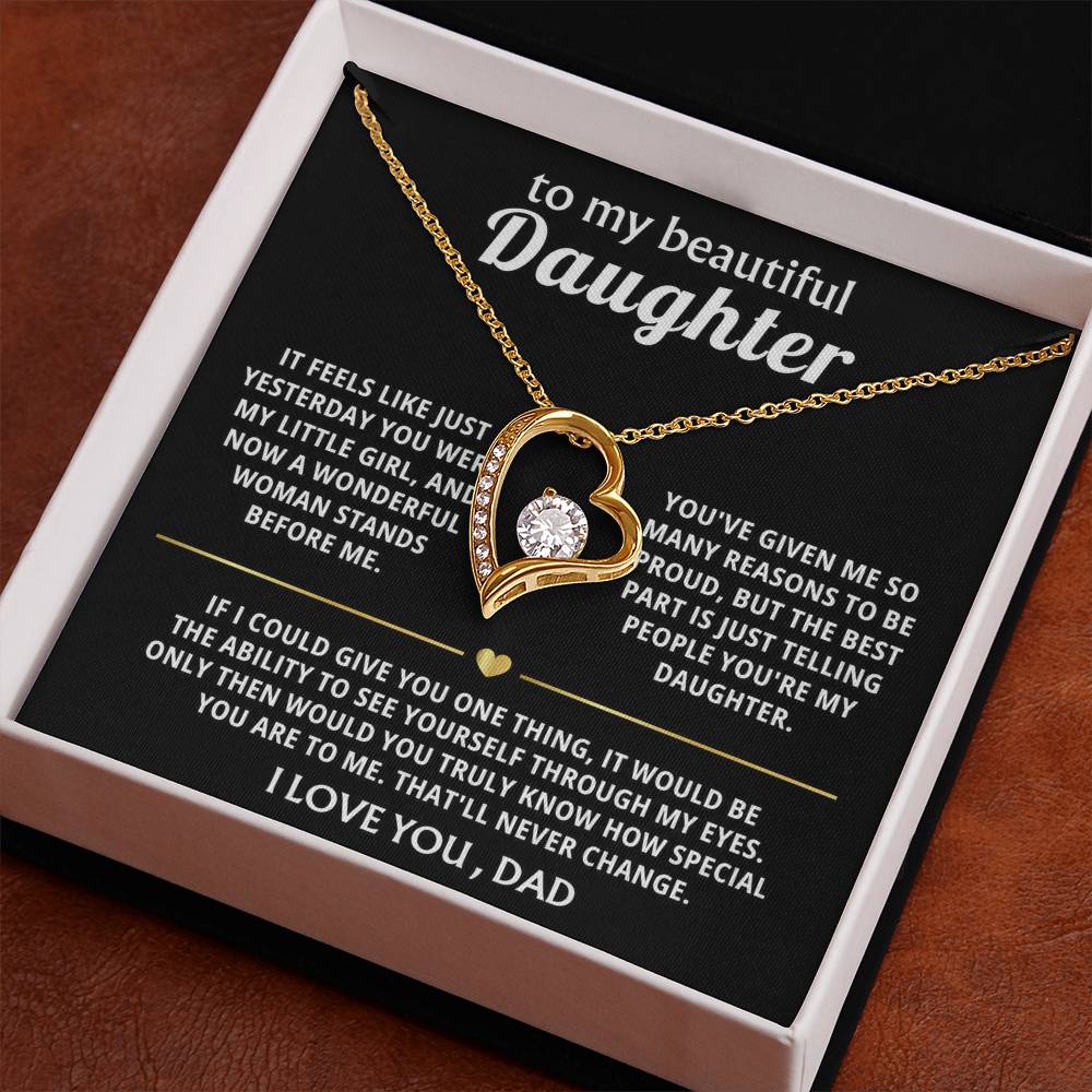 To My Beautiful Daughter, You're truly special in my eyes.