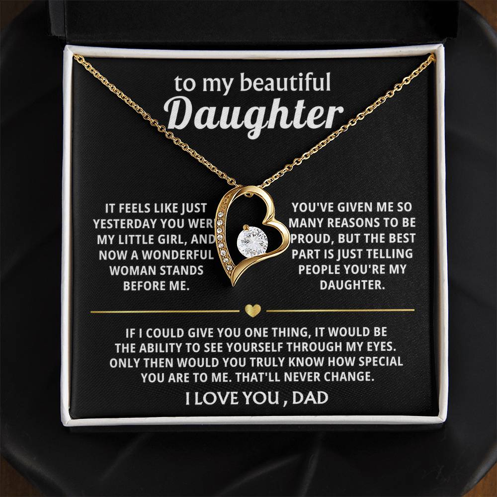 To My Beautiful Daughter, You're truly special in my eyes.