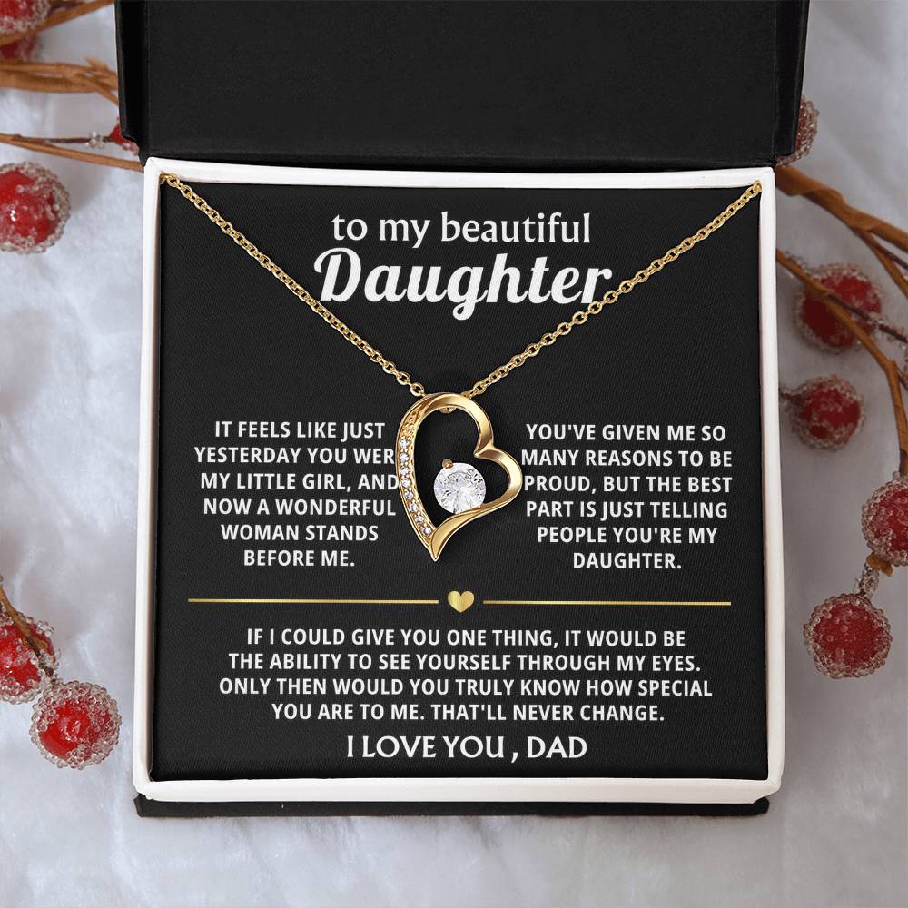 To My Beautiful Daughter, You're truly special in my eyes.