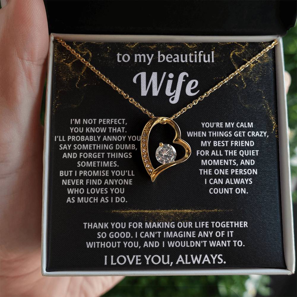 To My Wife, You make my life so good.