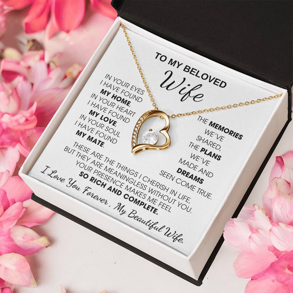 To My Beloved Wife, Your presence makes me feel so rich and complete