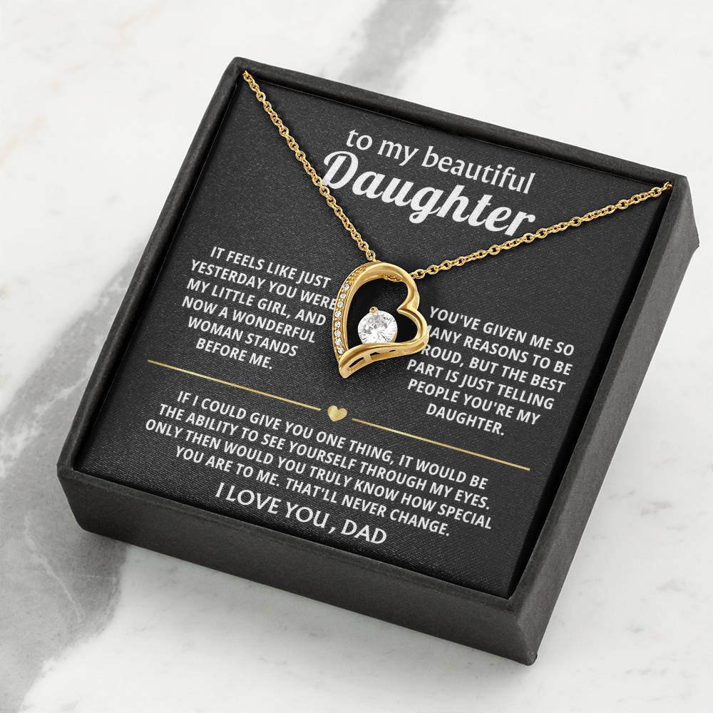 To My Beautiful Daughter, You're truly special in my eyes.