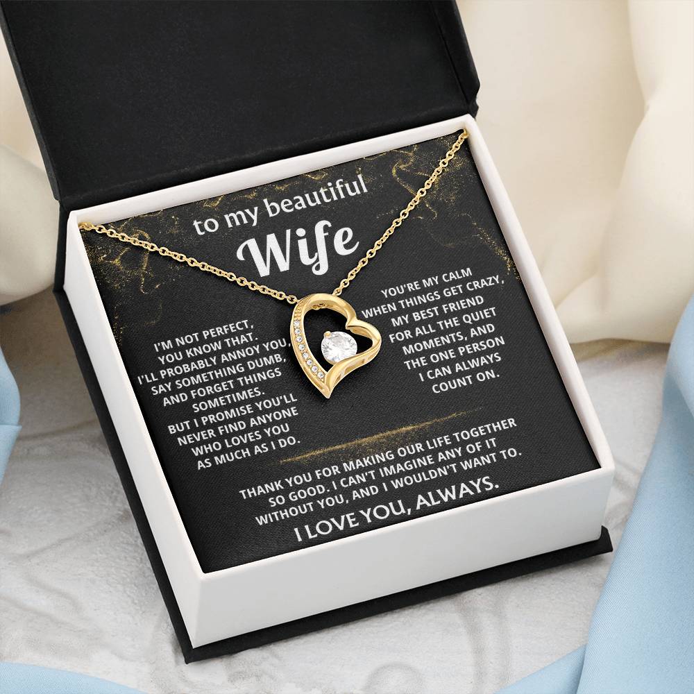 To My Wife, You make my life so good.