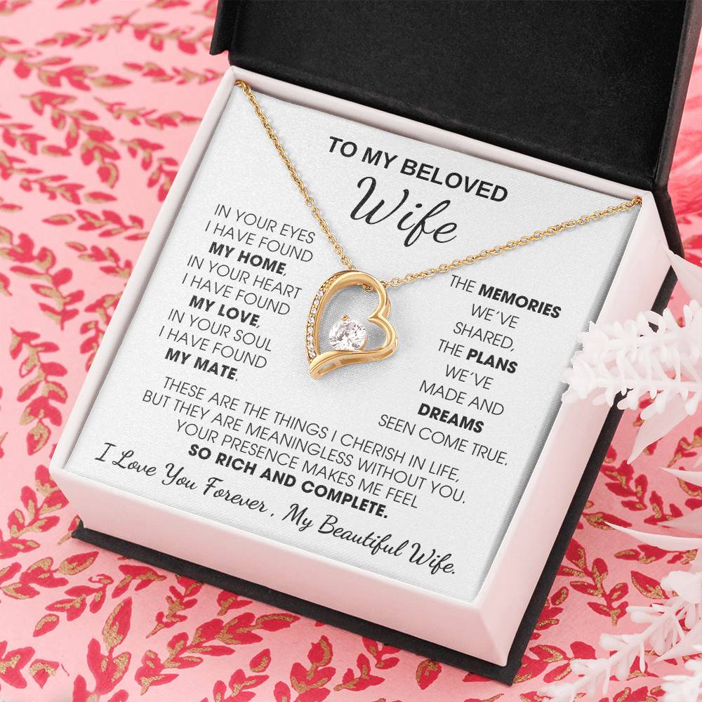 To My Beloved Wife, Your presence makes me feel so rich and complete