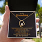 To my Grandma, your wisdom is a gift I carry in my heart - From Grandson