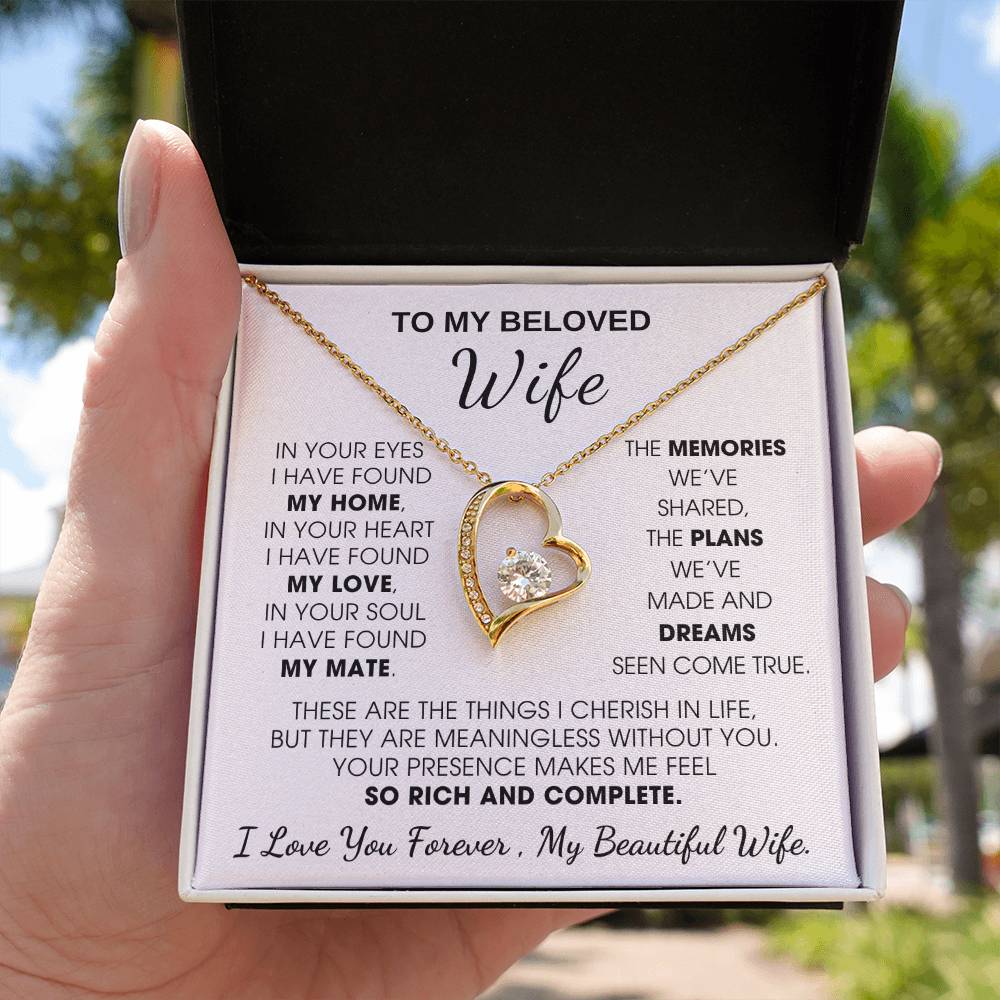 To My Beloved Wife, Your presence makes me feel so rich and complete