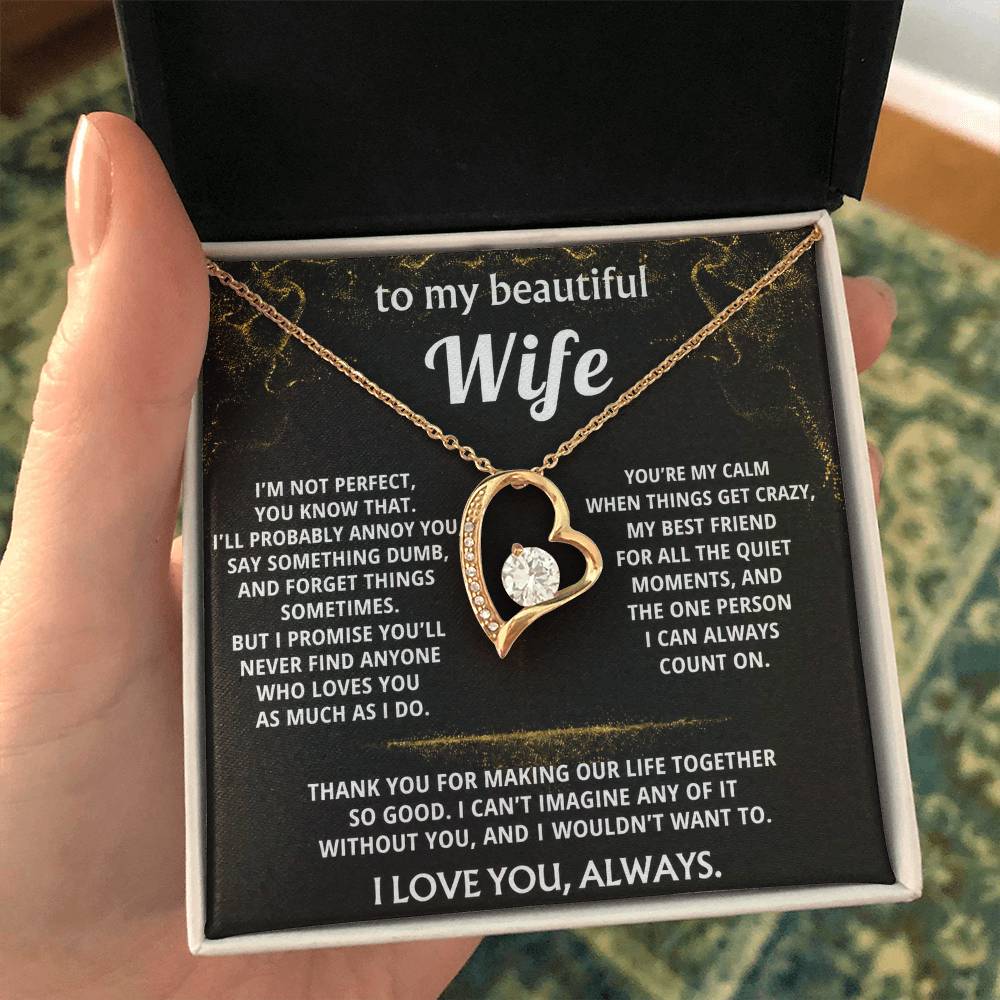 To My Wife, You make my life so good.