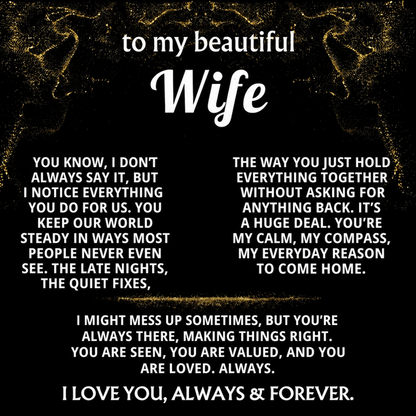 To My Wife, You make our world complete.