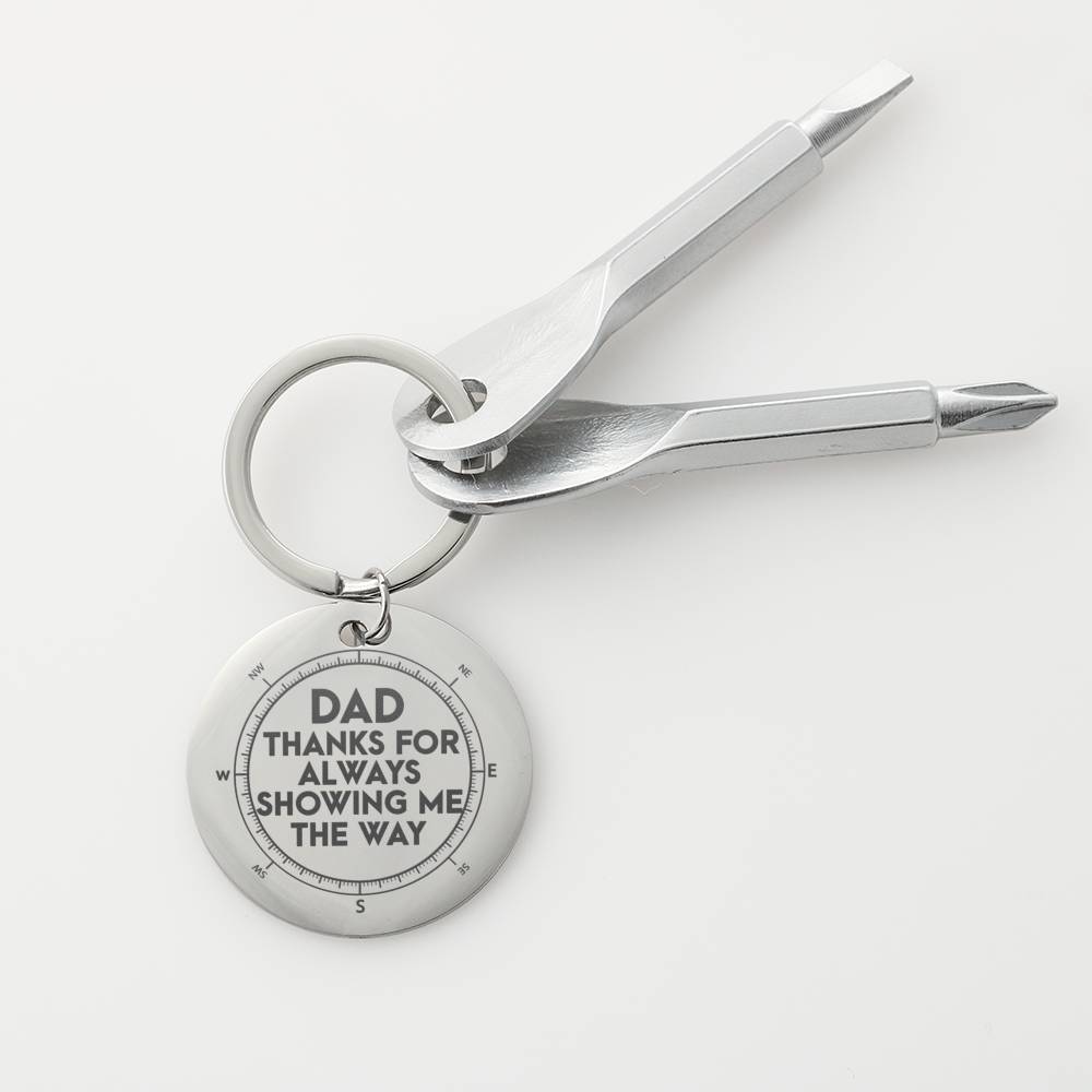 To My Dad - Thanks for Showing Me The Way - Keychain