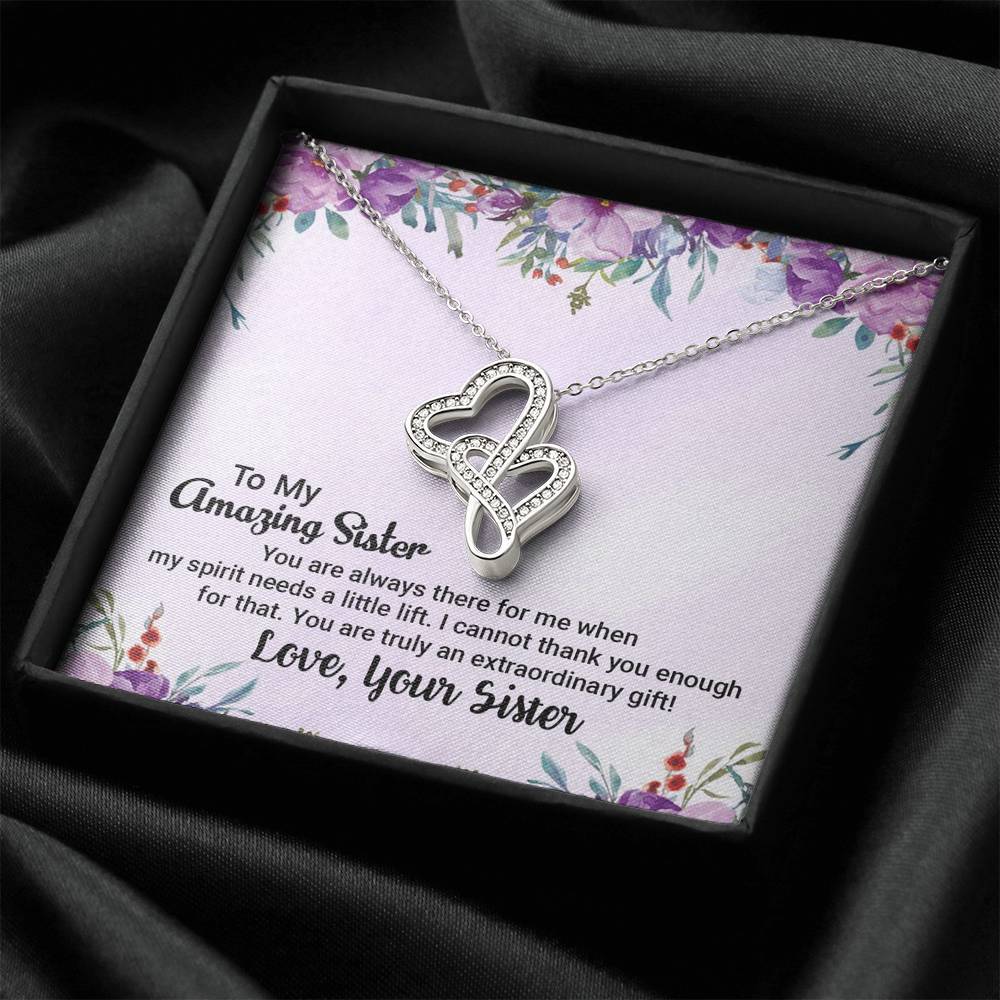 To My Amazing Sister - An extraordinary gift - Necklace
