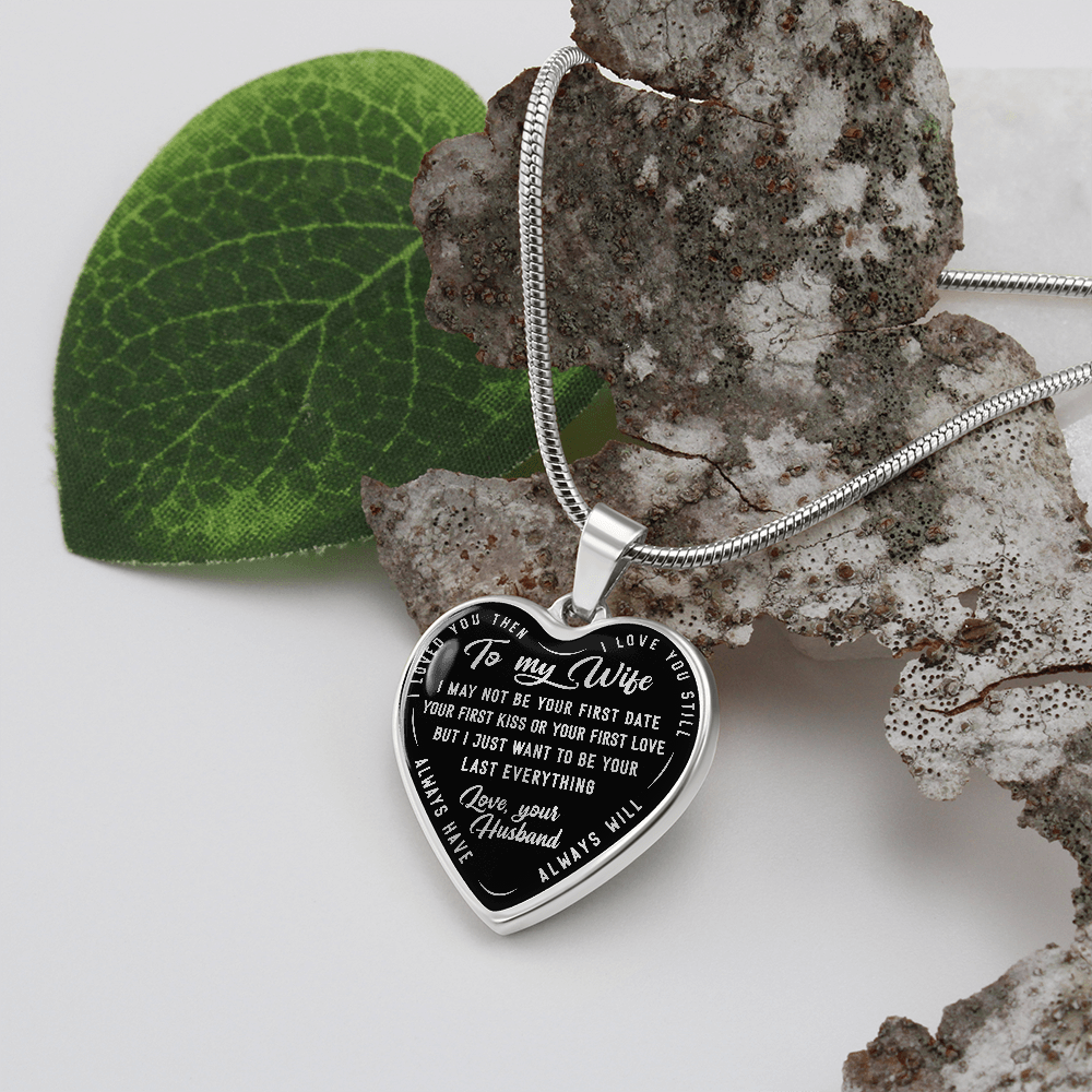 TO MY WIFE LAST EVERYTHING HEART NECKLACE GIFT SET