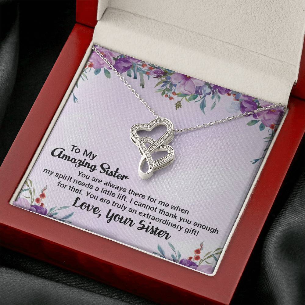 To My Amazing Sister - An extraordinary gift - Necklace