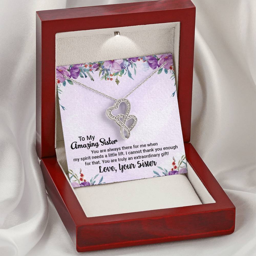 To My Amazing Sister - An extraordinary gift - Necklace