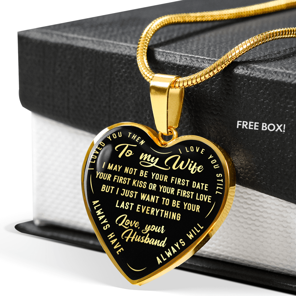 TO MY WIFE LAST EVERYTHING HEART NECKLACE GIFT SET