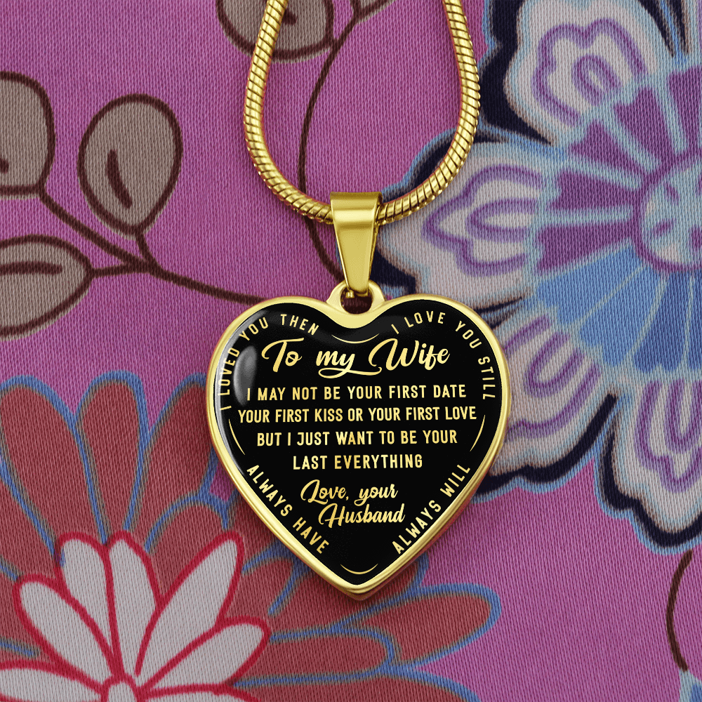 TO MY WIFE LAST EVERYTHING HEART NECKLACE GIFT SET