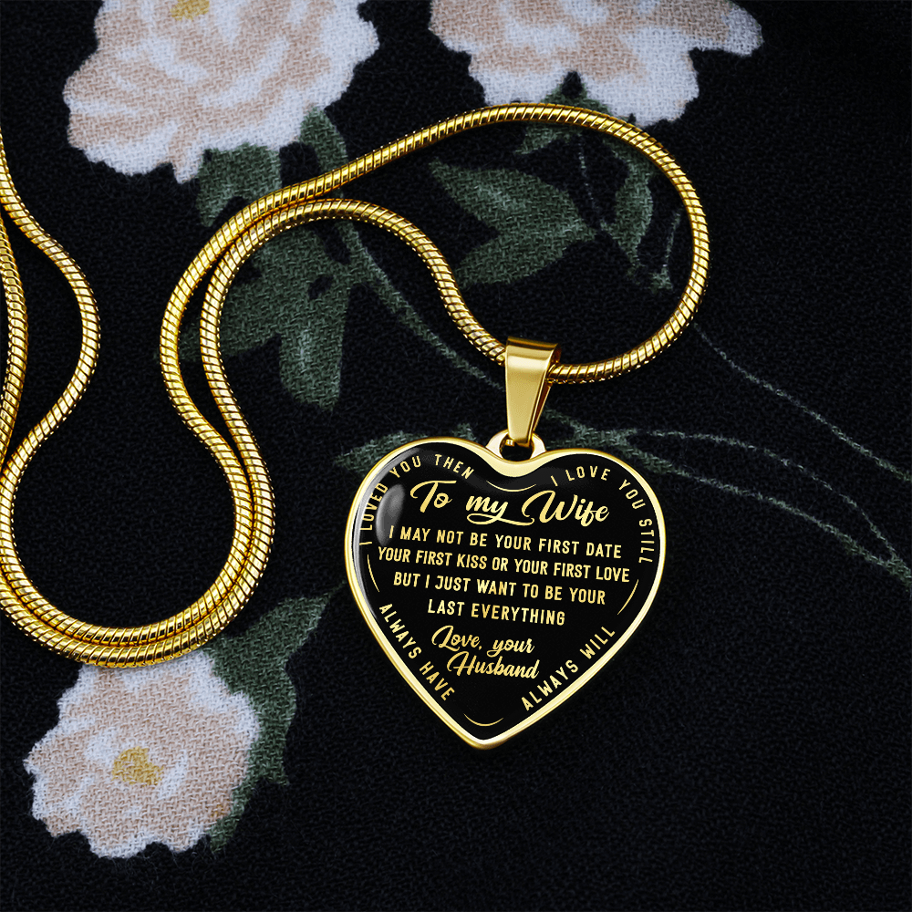 TO MY WIFE LAST EVERYTHING HEART NECKLACE GIFT SET