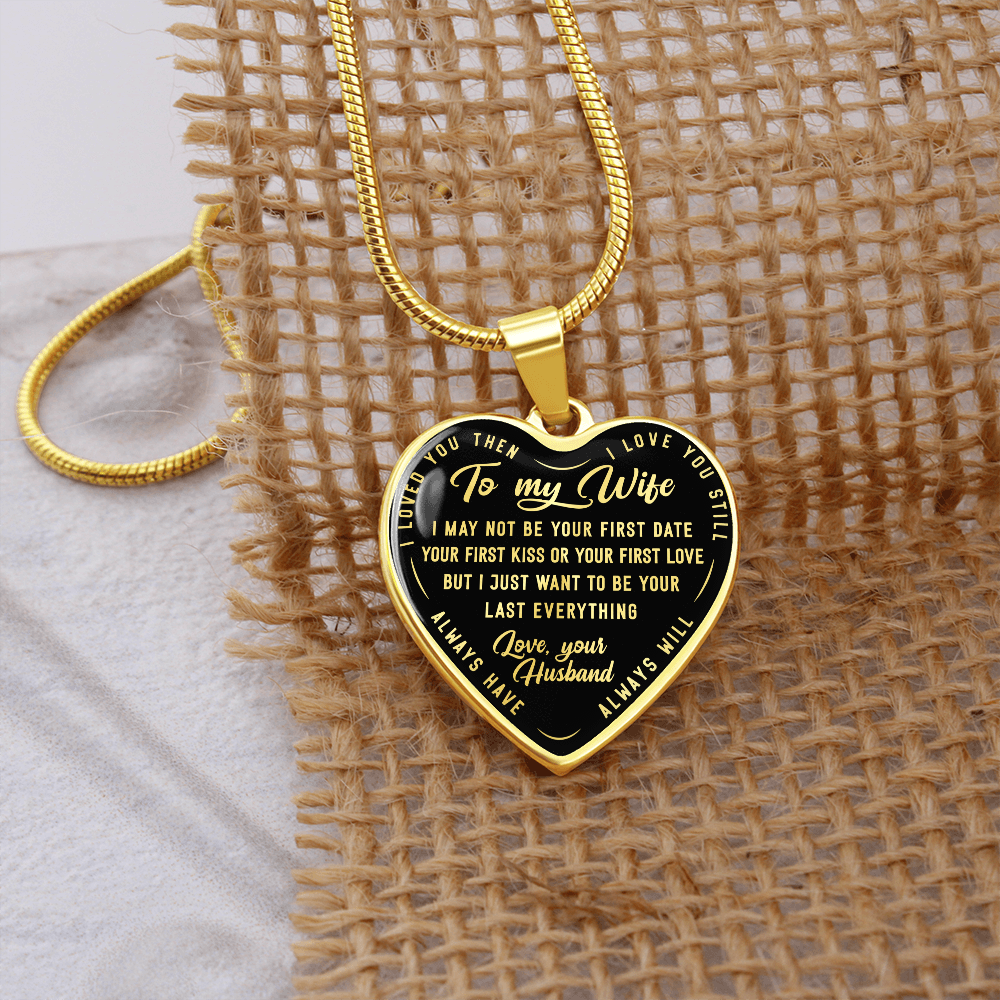 TO MY WIFE LAST EVERYTHING HEART NECKLACE GIFT SET