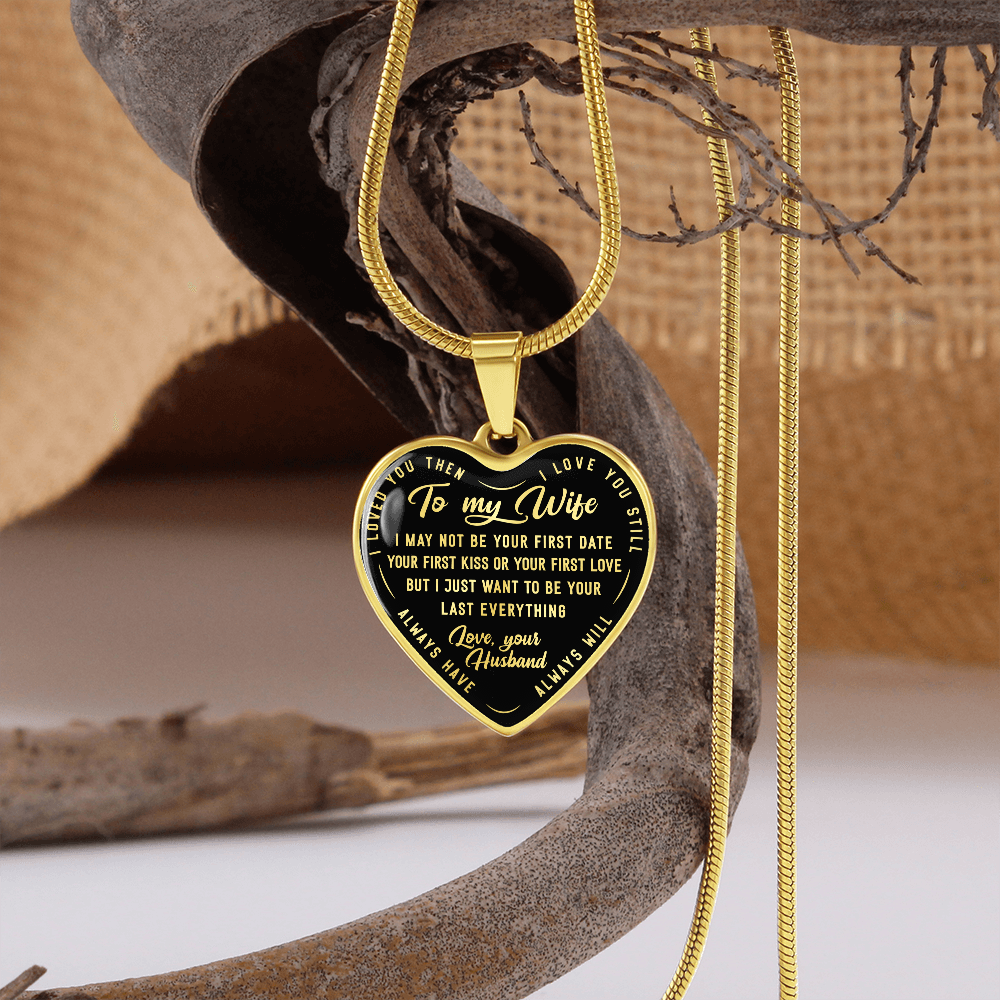 TO MY WIFE LAST EVERYTHING HEART NECKLACE GIFT SET