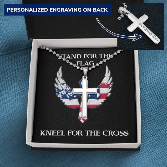 Stand for the Flag Kneel for the Cross, Engraved Cross Necklace