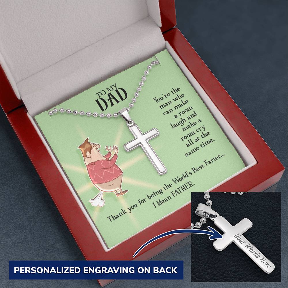 To My Dad, World's Best Farter, Cross Necklace