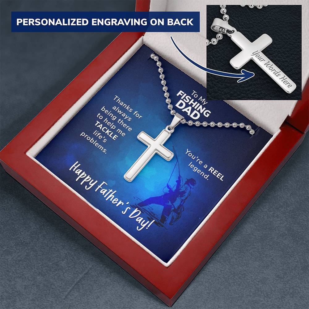 To My Fishing Dad - You're a Reel Legend - Cross Necklace