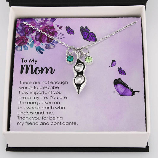 To My Mom - My Friend and Confidante - Necklace