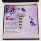 To My Mom - My Friend and Confidante - Necklace