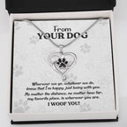 From Your Dog, Wherever We Go, Pet Paw Heart Necklace