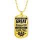 To My Dad - Amazing Dad - Dog Tag