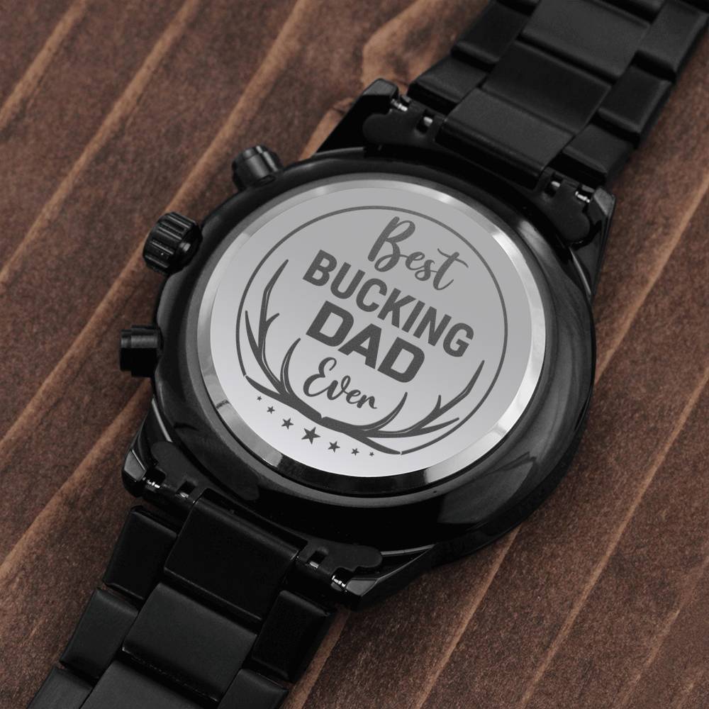 Men's Watch, To Hunting Dad, Best Bucking Dad Ever, Charcoal Black, Gift Watch
