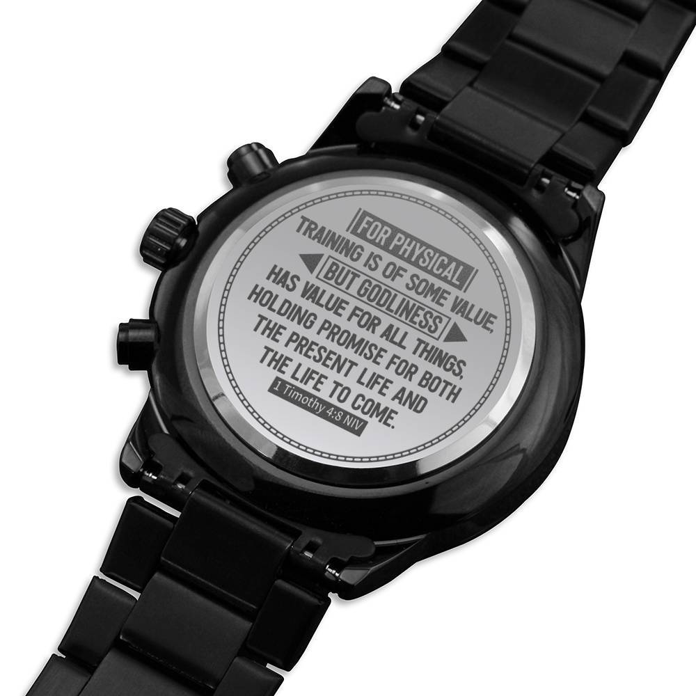 Men's Watch, Godliness Has Value for All Things, 1 Timothy 4:8